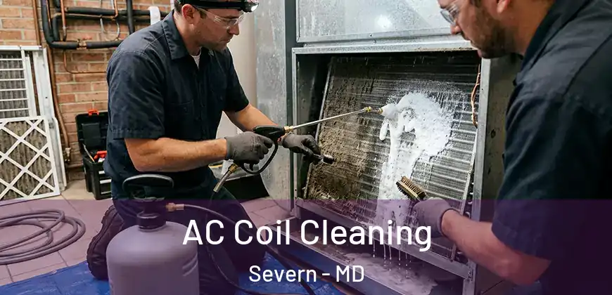  AC Coil Cleaning Severn - MD