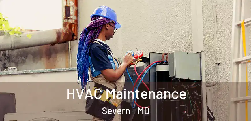  HVAC Maintenance Severn - MD