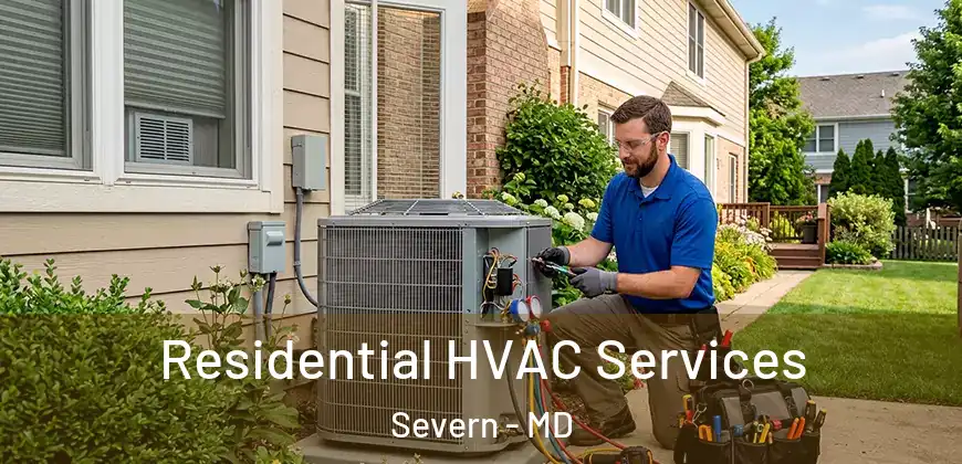  Residential HVAC Services Severn - MD